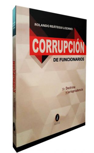 CORRUPCIÓN DE FUNCIONARIOS CORRUPCIÓN DE FUNCIONARIOS